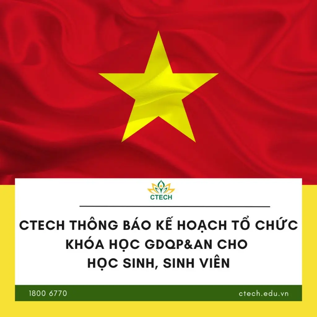 CTECH thông báo kế hoạch tổ chức học GDQP&AN cho sinh viên
